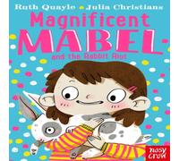 Ruth Quayle Magnificent Mabel & the Rabbit Riot Paperback Book Ruth Quayle Multicolor