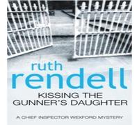 Ruth Rendell Kissing The Gunner's Daughter Paperback Book Ruth Rendell Multicolor