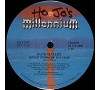 Ruth Silky Waters / Never Gonna Be The Same