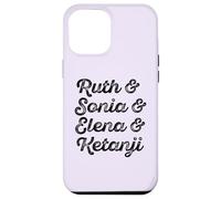 Ruth & Sonia & Elana & Ketanji Brown Jackson SCOTUS RBG Meme Case for iPhone 12 Pro Max