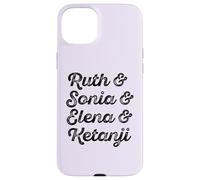 Ruth & Sonia & Elana & Ketanji Brown Jackson SCOTUS RBG Meme Case for iPhone 15 Plus
