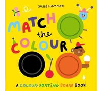 Ruth Symons Match the Colour Board book Book Ruth Symons Multicolor