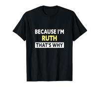 Ruth That's Why Funny Ruth Name Value Graphic T-Shirt, Men, Black, L