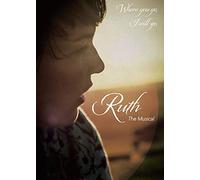Ruth The Musical