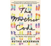Ruthie Ackerman The Mother Code (Hardback) (US IMPORT)