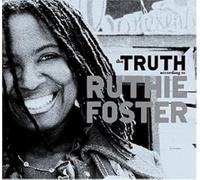 Ruthie Foster - The Truth According to Ruthie Foster
