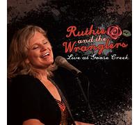 Ruthie & The Wranglers - Live At Goose Creek