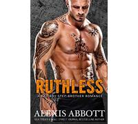 Ruthless: A Bad Boy Mafia Romance: 2 (Stepbrother Romance)