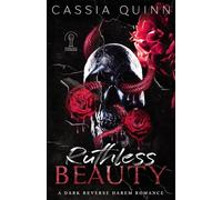 Ruthless Beauty: A Dark Reverse Harem Romance: 1 (Reaper Falls Universe)