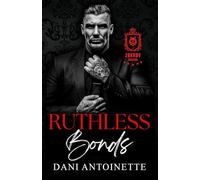 Ruthless Bonds: Hearts of Mayhem Book 1