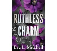 Ruthless Charm: The forced proximity, touch her and die, college sports romance: 3 (Ruthless Devils)