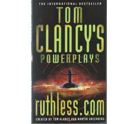 Ruthless.Com: No.2 (Tom Clancy's Power Plays S.)