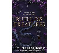 Ruthless Creatures: A spicy dark Mafia romance from the TikTok sensation (Queens and Monsters, 1)