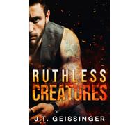Ruthless Creatures (Queens & Monsters)