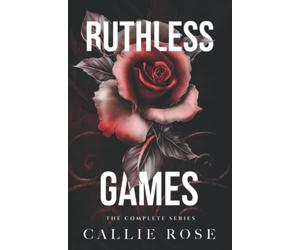 Ruthless Games: The Complete Series
