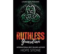 Ruthless Guardian: A Dark Mafia Romance (Vengeance & Vows)