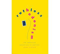 Ruthless Hedonism - The American Reception of Matisse