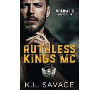 Ruthless Kings MC: Vol Three (Ruthless Kings Las Vegas Chapter)