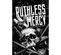 Ruthless Mercy: A Dark Captive Mafia Romance: 2 (The Rossi Syndicate.)