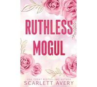 Ruthless Mogul (The Billionaire Moguls)