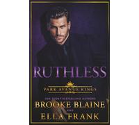 Ruthless (Park Avenue Kings)