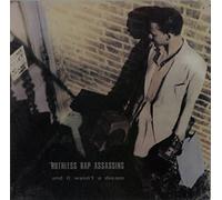 Ruthless Rap Assassins - And It Wasn't A Dream (Remixes)
