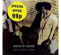 Ruthless Rap Assassins - And It Wasn'T A Dream - Ruthless Rap Assassins 7" 45