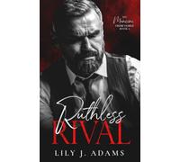 Ruthless Rival: A Mafia Romance (The Mancini Crime Family Series Book 6)