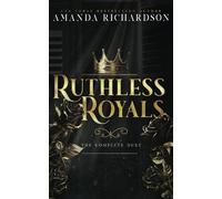 Ruthless Royals: The Completed Duet