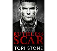 Ruthless Scar: A Forced Proximity Dark Mafia Enforcer Romance (The Ruthless Series)