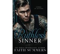 Ruthless Sinner: A Dark Mafia Forbidden Romance (Empire of Sinners)