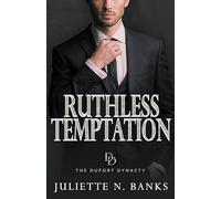 Ruthless Temptation: 6 (The Dufort Dynasty)