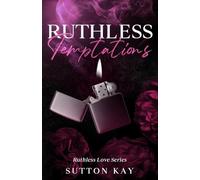 Ruthless Temptations: Ruthless Love Series: 2