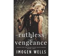 Ruthless Vengeance: The Retribution Duet, Book 2