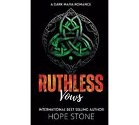 Ruthless Vows: A Dark Mafia Romance (Vengeance & Vows)