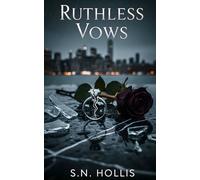 Ruthless Vows, The Steel Empire Book One