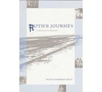 Ruth's Journey: A Survivor's Memoir