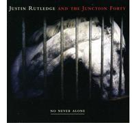 Rutledge Justin - No Never Alone
