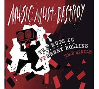 Ruts Dc - Music Must Destroy