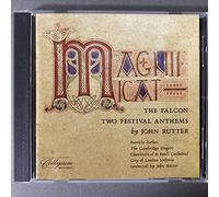 Rutter: Magnificat / The Falcon / Two Festival Anthems