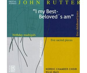 Rutter / Matt / Nord - Choral Works: I My Best Beloved's Am [New CD]