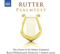 Rutter Psalmfest [St Albans Cathedral Choir Abbey Girls Choir Royal Philharmonic