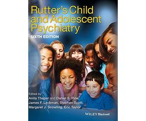 Rutter's Child and Adolescent Psychiatry