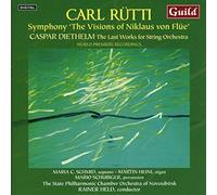 Rutti / Diethelm - Symphony 'Visions of Niklaus von Flue' / Last Works for String Orchestra - Guild