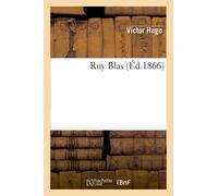 Ruy Blas (Éd.1866) (Litterature)