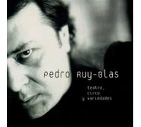 Ruy Blas, Pedro - Teatro, Circo Y Variedades