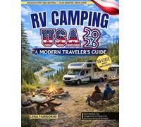 RV Camping USA 2026: A Modern Traveler’s Guide: Smart Planning, Top Campgrounds, and Stress-Free Adventures Across All 50 States