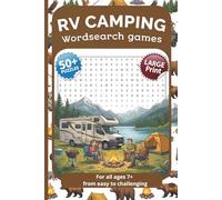 RV Camping: Word Search Games: 50+ Puzzles | Easy to read | for all ages 7+ from easy to challenging | Kids, Adults & Seniors | Learn RV Living & ... Series to Discover, Learn, Relax & have FUN)