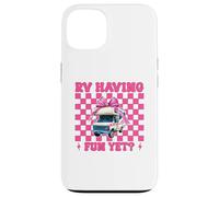 RV Having Fun Yet? RV Camping Camper Motorhome Girl Mom Case for iPhone 13