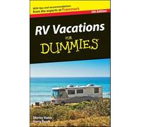 RV Vacations For Dummies (Dummies Travel)